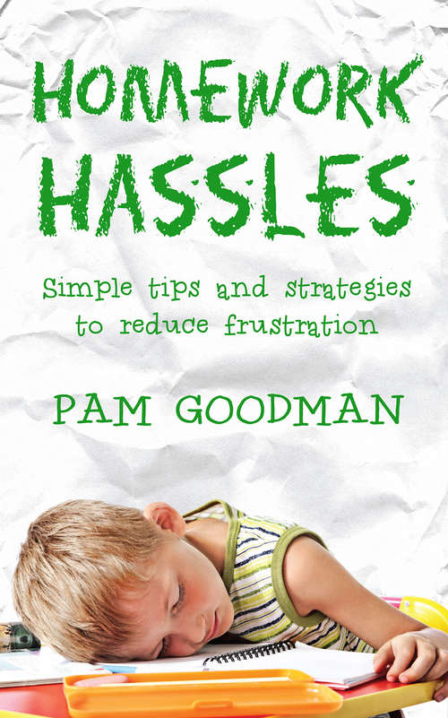 Book cover of HomeWork Hassles: Simple tips and strategies to reduce frustration
