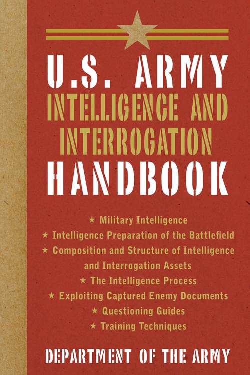 Book cover of U.S. Army Intelligence and Interrogation Handbook