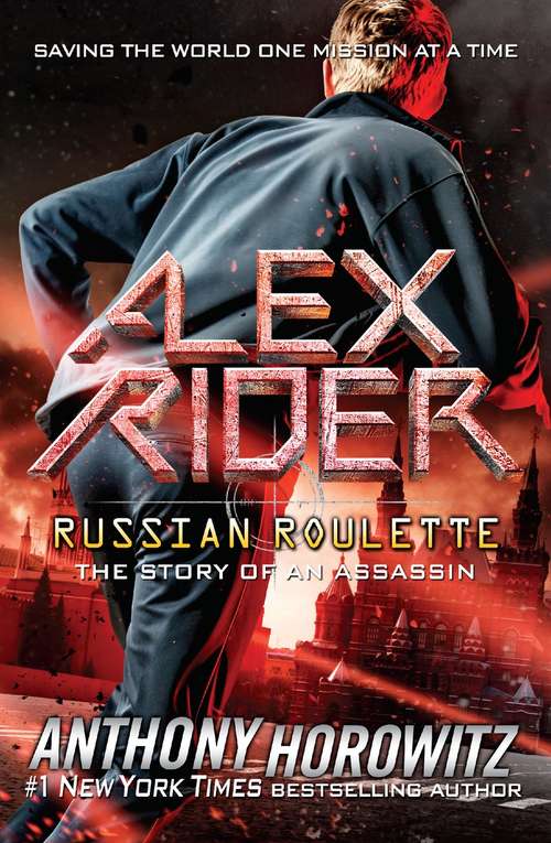 Russian Roulette: The Story of an Assassin (Alex Rider #10)