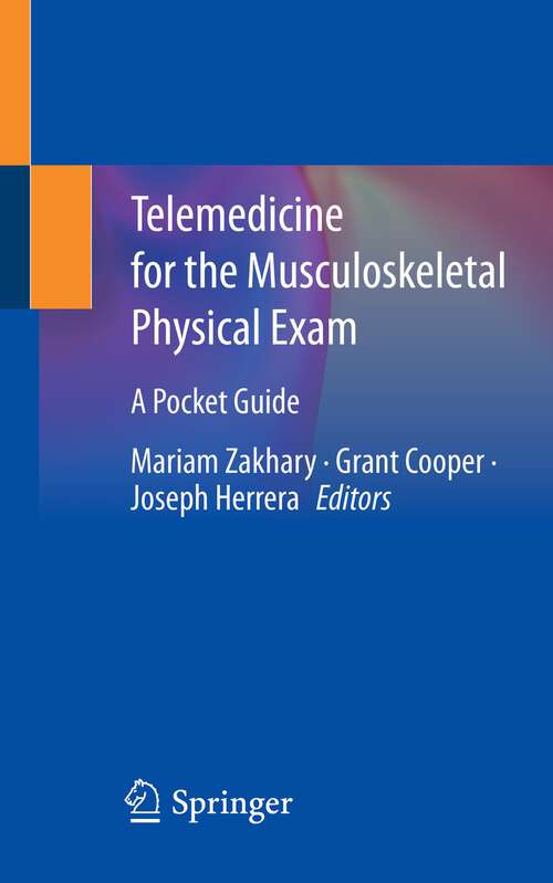 Cover image of Telemedicine for the Musculoskeletal Physical Exam