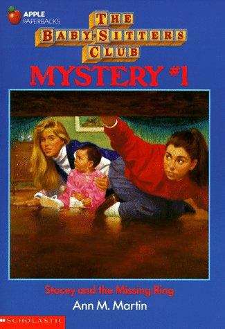 Stacey and the missing ring (The baby-sitters club mysteries #1)