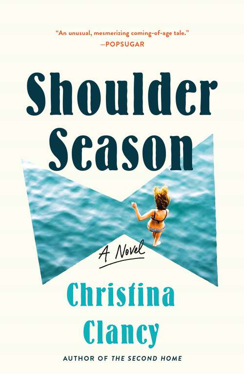 Book cover of Shoulder Season: A Novel