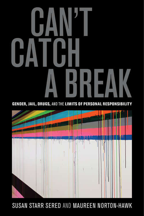 Book cover of Can't Catch a Break