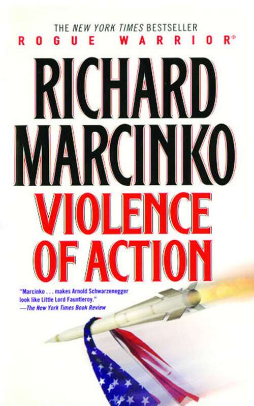 Violence of Action (Rogue Warrior #11)