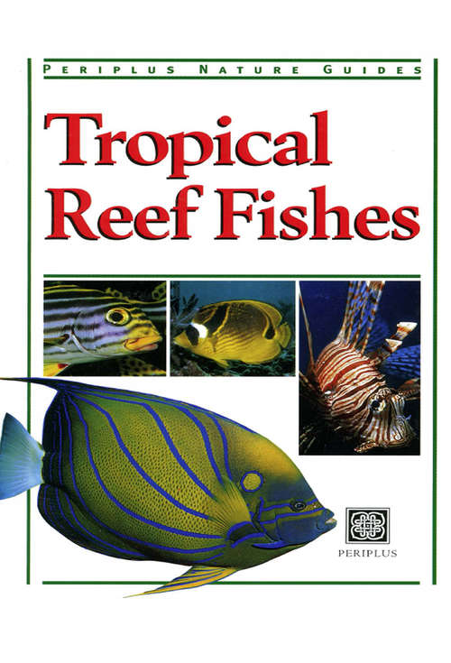 Book cover of Tropical Reef Fishes