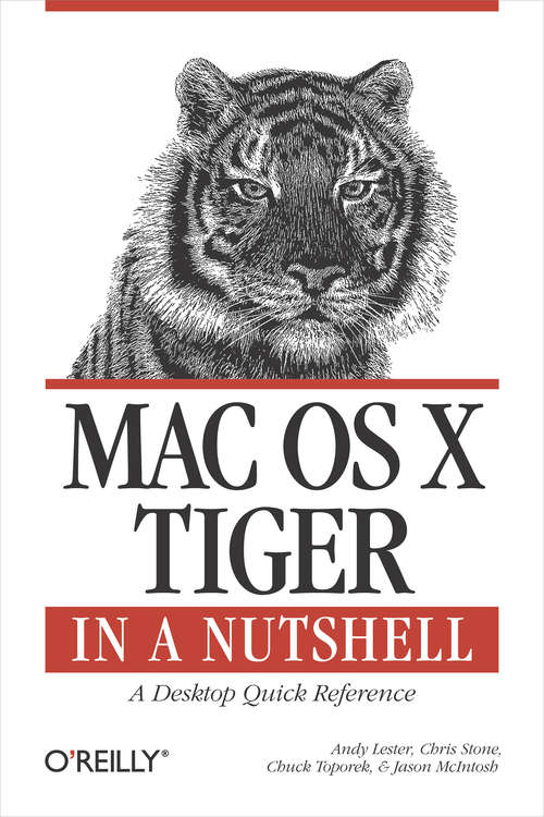 Mac OS X Tiger in a Nutshell