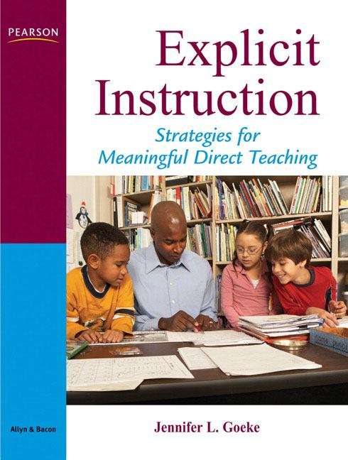 Book cover of Explicit Instruction: Strategies for Meaningful Direct Teaching