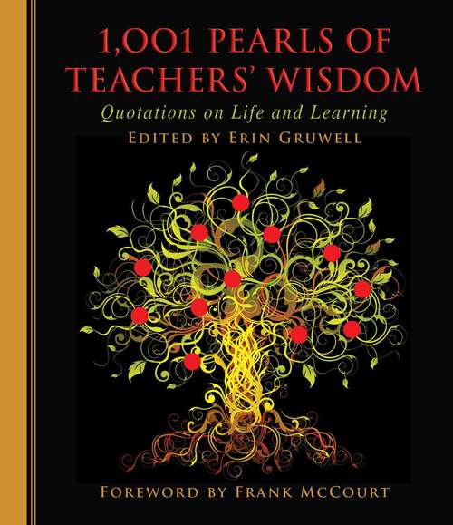 Book cover of 1001 Pearls of Teachers' Wisdom: Quotations on Life and Learning