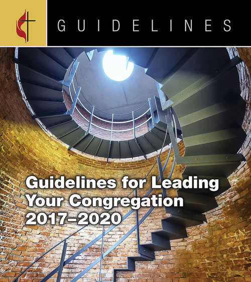 Book cover of Guidelines for Leading Your Congregation 2017-2020 Complete Set with Slipcase: For Each Ministry of Your Church