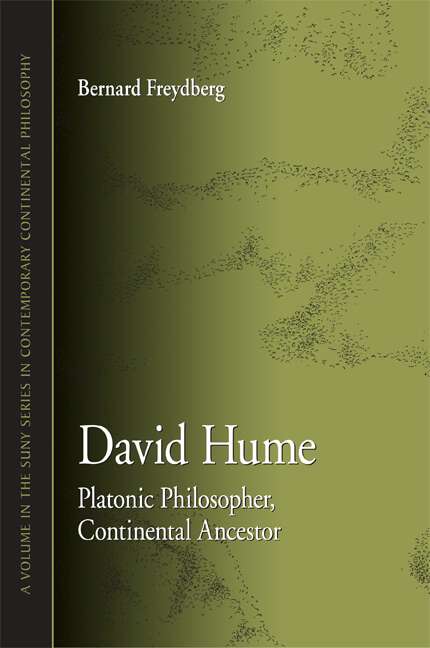 Book cover of David Hume: Platonic Philosopher, Continental Ancestor (SUNY series in Contemporary Continental Philosophy)