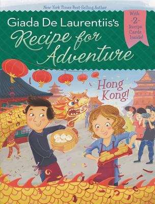 Book cover of Hong Kong! (Recipe for Adventure Series #3)