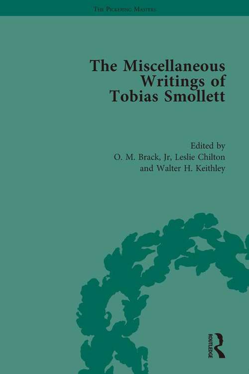 Book cover of The Miscellaneous Writings of Tobias Smollett (The Pickering Masters)