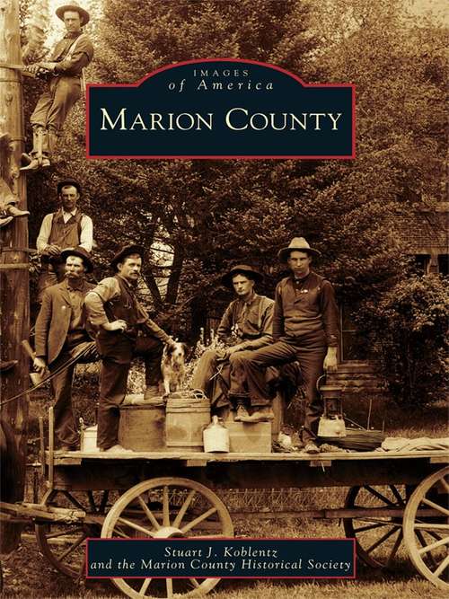 Book cover of Marion County (Images of America)