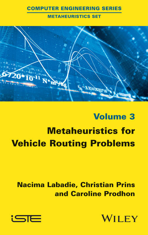 Book cover of Metaheuristics for Vehicle Routing Problems