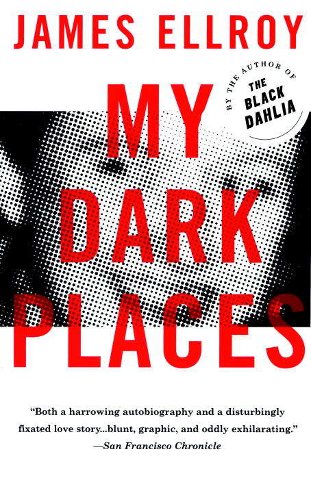 Book cover of My Dark Places: An L. A. Crime Memoir