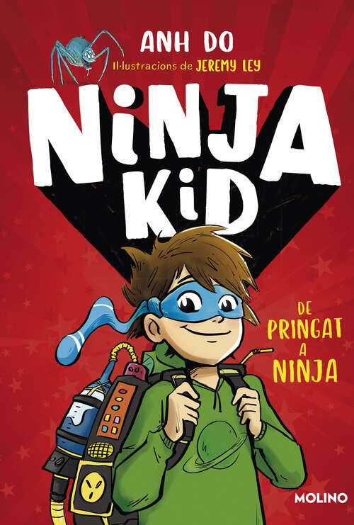 Book cover of Sèrie Ninja Kid 1 - De pringat a ninja (Sèrie Ninja Kid: Volumen 1)