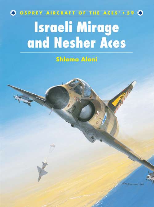 Book cover of Israeli Mirage III and Nesher Aces