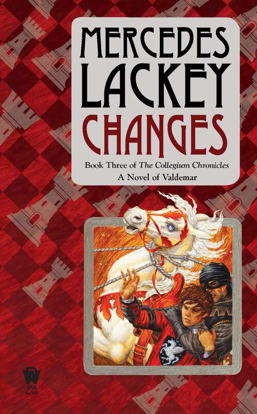 Book cover of Changes: Volume Three of the Collegium Chronicles (A Valdemar Novel)