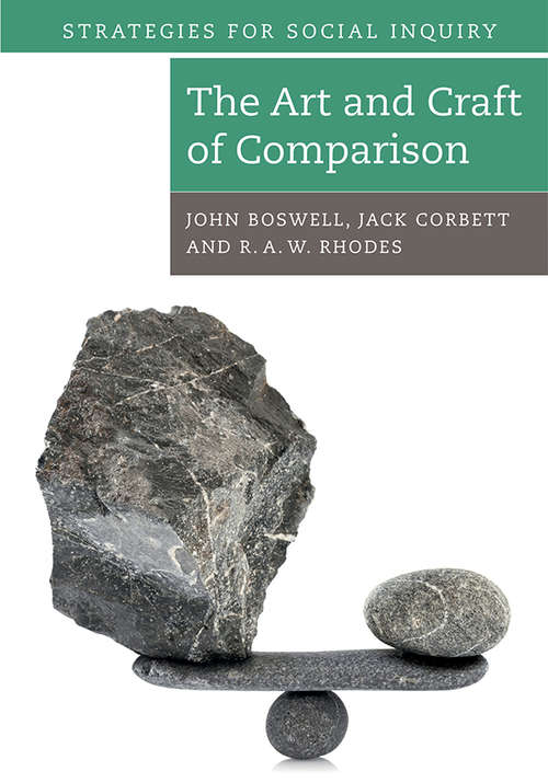 The Art and Craft of Comparison (Strategies for Social Inquiry)