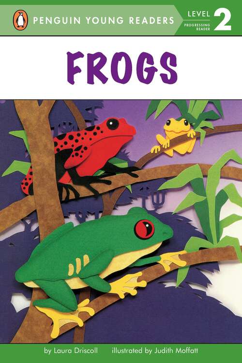 Book cover of Frogs (Penguin Young Readers, Level 2)