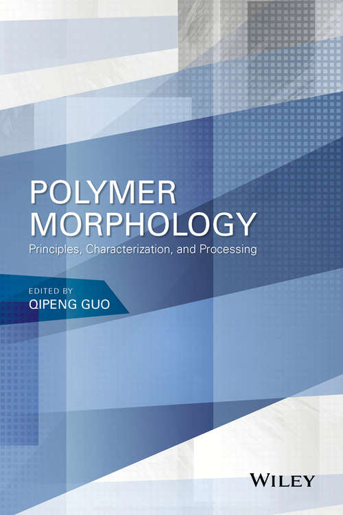Book cover of Polymer Morphology: Principles, Characterization, and Processing