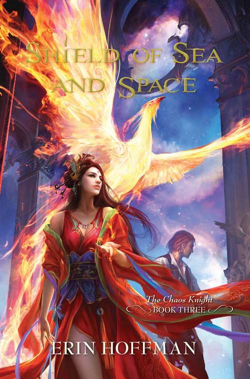 Book cover of Shield of Sea and Space (The Chaos Knight #3)