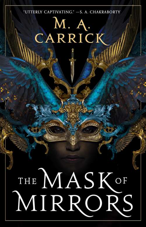 Book cover of The Mask of Mirrors (Rook & Rose #1)