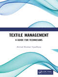 Textile Management: A Guide for Technicians