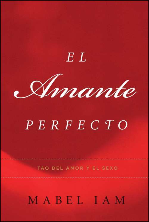 Book cover of El Amante Perfecto