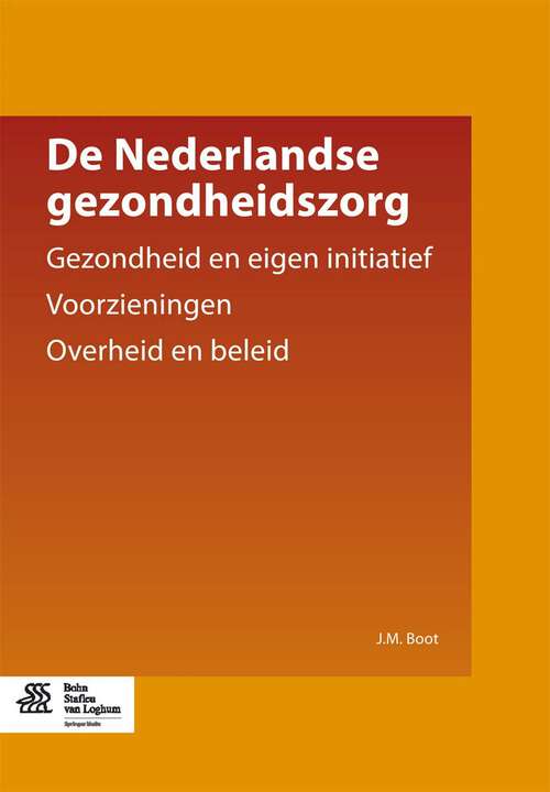 Book cover of De Nederlandse gezondheidszorg