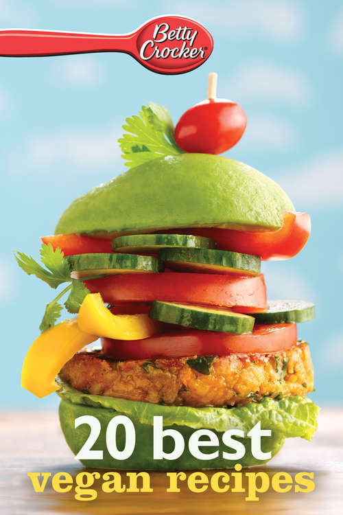 Book cover of Betty Crocker 20 Best Vegan Recipes