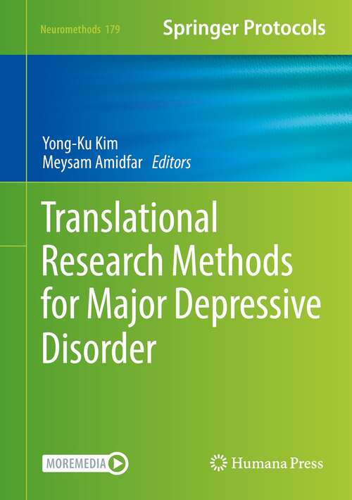 Translational Research Methods for Major Depressive Disorder (Neuromethods #179)
