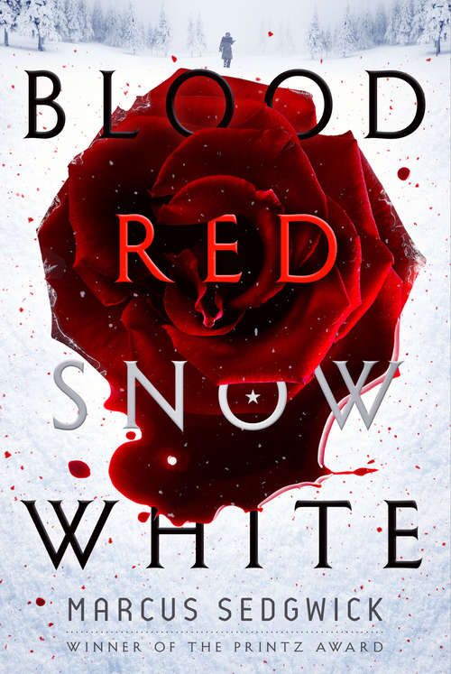 Book cover of Blood Red Snow White: A Novel