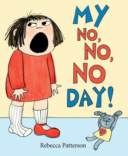 Book cover of My No No No Day