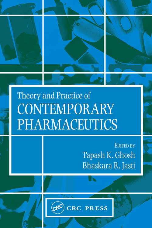 Theory and Practice of Contemporary Pharmaceutics