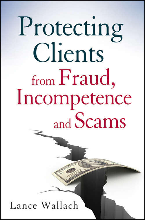 Book cover of Protecting Clients from Fraud, Incompetence and Scams