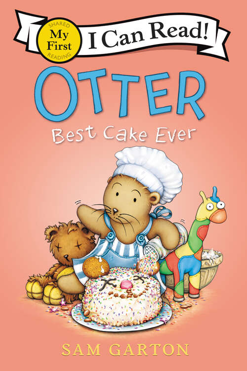 Book cover of Otter: Best Cake Ever (My First I Can Read)