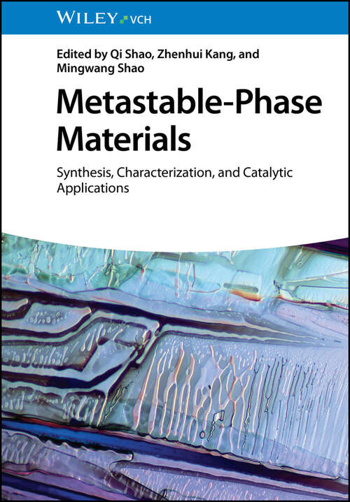 Book cover of Metastable-Phase Materials: Synthesis, Characterization, and Catalytic Applications