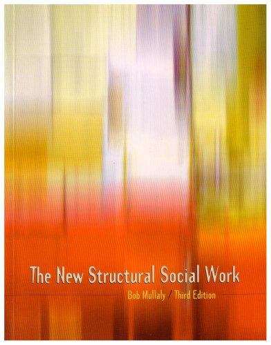 Book cover of The New Structural Social Work: Ideology, Theory, Practice
