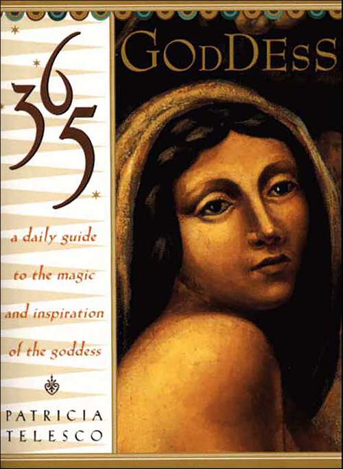 Book cover of 365 Goddess: A Daily Guide To the Magic and Inspiration of the Goddess