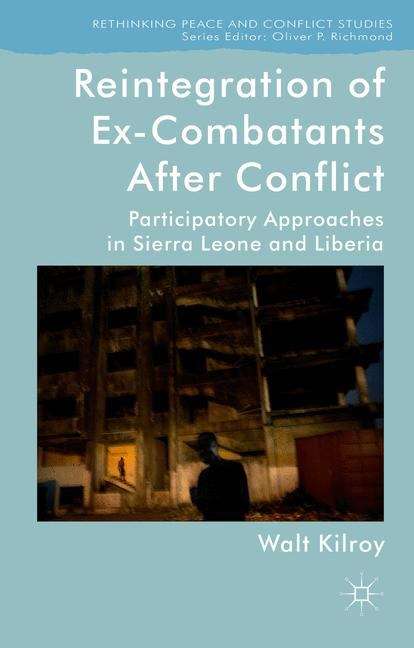 Book cover of Reintegration of Ex-Combatants After Conflict