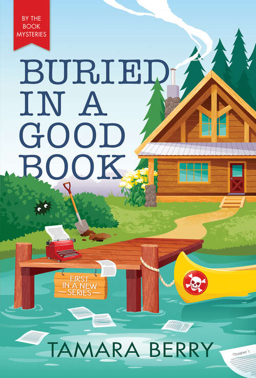 Book cover of Buried in a Good Book (By the Book Mysteries #1)