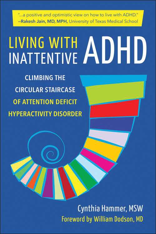 Book cover of Living with Inattentive ADHD: Climbing the Circular Staircase of Attention Deficit Hyperactivity Disorder