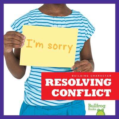 Book cover of Resolving Conflict (Building Character)