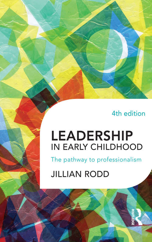 Book cover of Leadership in Early Childhood: The pathway to professionalism