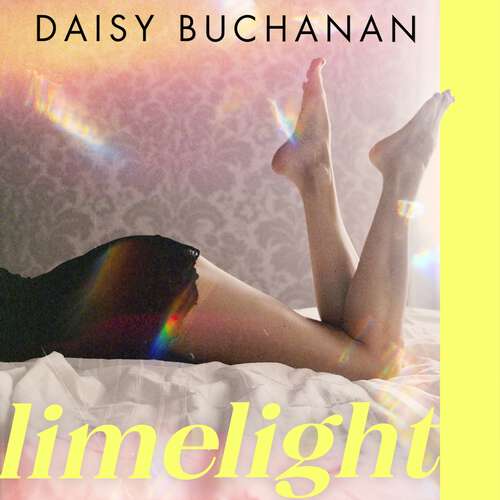 Book cover of Limelight: The new novel from the author of Insatiable
