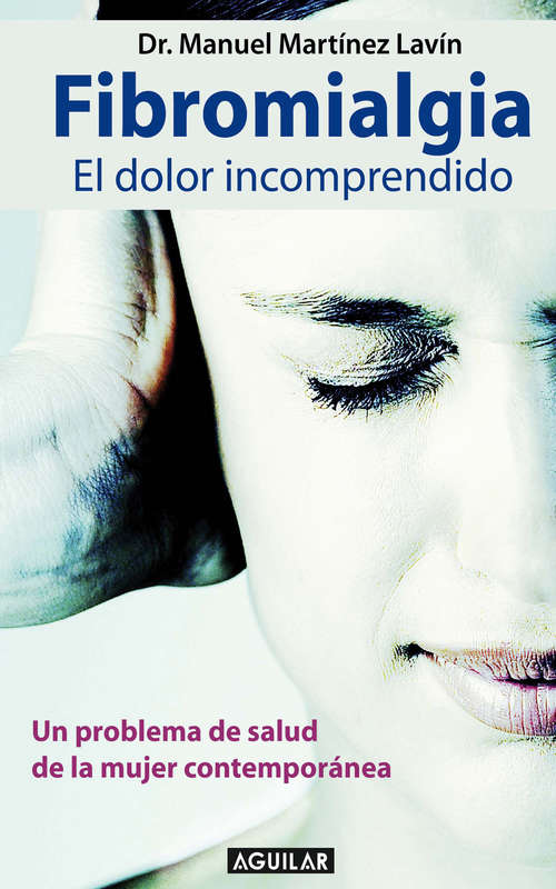 Book cover of Fibromialgia. El dolor incomprendido
