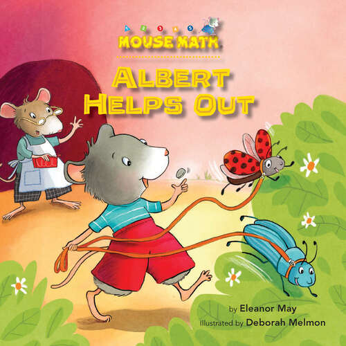 Book cover of Albert Helps Out: Counting Money (Mouse Math)