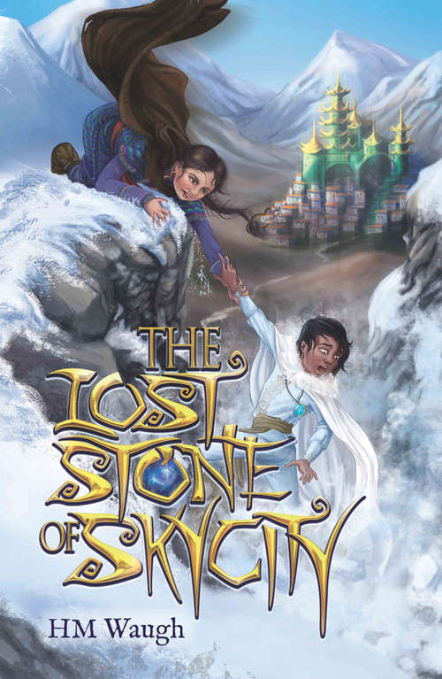 Book cover of The Lost Stone of SkyCity