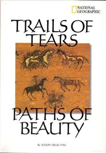 Book cover of Trails of Tears, Paths of Beauty